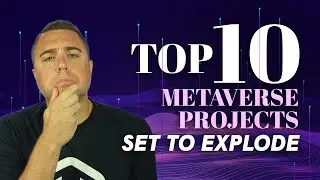 Top 10 Metaverse Investments Set to Explode (100x Possible 🚀?)