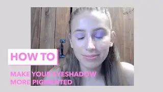 How To Make Your Eyeshadow More Pigmented 2021 | Elizabeth Mott