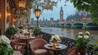 Spring Jazz at Big Ben 🌸🎷 Smooth London Caf&eacute; Jazz with Westminster City Vibes