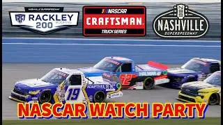 2025 NASCAR Craftsman Truck Series Nashville Live Stream and Reaction - Rackley Roofing 200