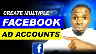 The Best Way to Create Multiple Facebook Ad Accounts in 2025 (Full Tutorial)
