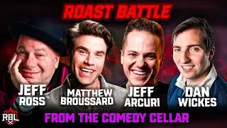 RBL NYC @ the comedy cellar ft. | Jeff Ross + Jeff Arcuri + Dan Wickes + Matthew Broussard