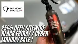 Diamond Protech BLACK FRIDAY CYBER MONDAY 25% SITEWIDE SALE! - QUICK BODY! @diamondprotech