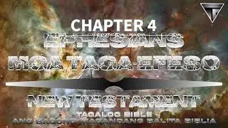 Mga Taga-Efeso | Ephesians | Tagalog Dramatized Audio Bible | With Timestamp | Chapter Marker