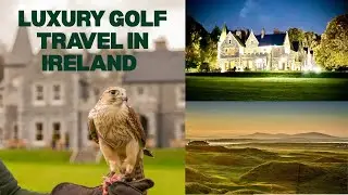 Ireland // Best Luxury Stays on a Golf Trip
