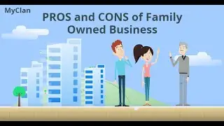 PROS and CONS of Family Owned Business