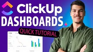 ClickUp Dashboards Quick Tutorial | How To Create, Customize & Share Dashboards Step-by-Step