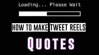how to make quotes reels for instagram || How to make instagram tweet reels || quotes reels ||