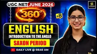 UGC NET JUNE 2026 | English Literature | Introduction to the Anglo-Saxon Period  | #8 | Prerna Ma'am