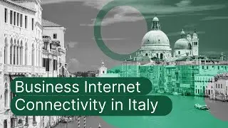 Italy Business Internet Connectivity