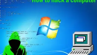 How to Hack a Computer