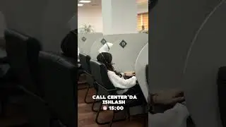 Call-Center'da ishlash! 📞