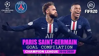 Paris Saint-Germain UCL Goals | FIFA 20 Predicts Compilation ● Champion League 2019/2020