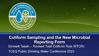 31 Coliform Sampling and the New Microbial Reporting Form