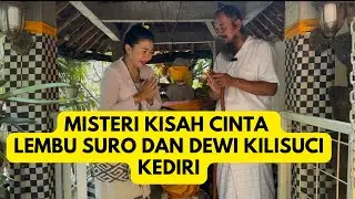 MISTERI KISAH CINTA LEMBU SURO DAN DEWI KILISUCI KEDIRI