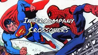 Intercompany Crossovers - the Good, the Bad and the WTF