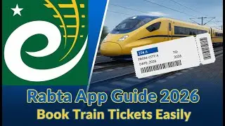 Rabta App Complete Guide 2026 | Account Setup & Easy Train Ticket Booking