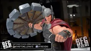 Marvel Select Might Thor Figure Review - BFGReviews