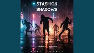 Shadows (Extended Mix)