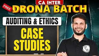 CA Inter Auditing And Ethics: Case Studies | Free Drona Batch | Audit Revision | Ankit Mundra Sir