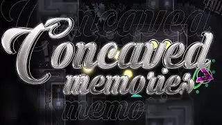 Concaved Memories 100% (Extreme Demon) by CairoX and more