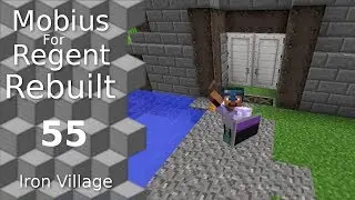 Mobius For Regent Rebuilt: 55 - Machicolations - Iron Village
