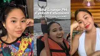 ОБЗОР НОВОГО НАРАЩИВАНИЯ РЕСНИЦ LOUNGE PH | GRACE ROMERO | ФИЛИППИНЫ