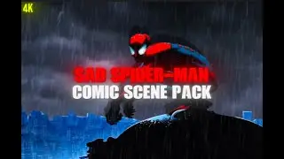 Sad Spider-Man Scene Pack || ORIGINAL BY ME