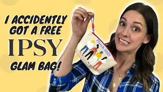 How I Got My March 2021 IPSY Glam Bag FREE! Beauty Sample Unboxing & Review 💄  Adara Unboxed