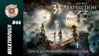 How to get Medalum Sword From Golgra | Part 44: Clair Obscur: Expedition 33 - Platinum Guide