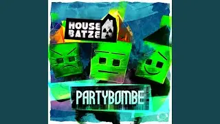 Partybombe (Original Mix)