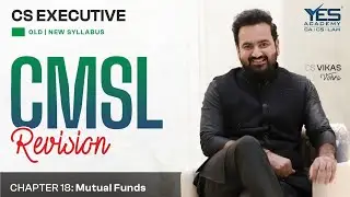 Mutual Funds Revision Lec 2 | CS Executive CMSL SLCM Revision Dec 24 | CS Vikas Vohra