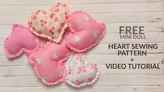 Free Heart Sewing Tutorial | Easy Valentine&rsquo;s Day Sewing Project