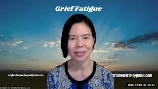 How to Alleviate Grief Fatigue