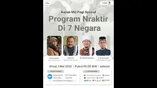 Program Nraktir di Tujuh Negara | Kajian MQ Pagi