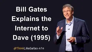 Bill Gates Explains the Internet to Dave (1995)