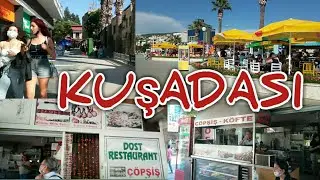 WALK IN KUŞADASI TURKEY CITY CENTRE | June 2021
