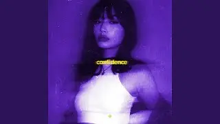 confidence (slowed & reeverb)