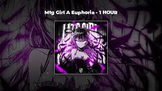 [1 HOUR PHONK] EmyyH - Mtg Girl A Euphoria