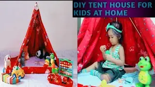 DIY Kids Tent House At Home l kids Tent House lTent House l Making tentHouse at home lDIY Tent House