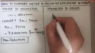How to convert meter to millimeter and millimeter to meter / mm to m /m to mm