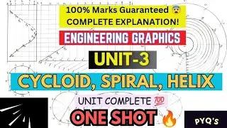 Engineering Graphics Unit-3 Rolling Curves ( Cycloid, Spiral, Helix ) One Shot 🔥| SPPU PATTERN |