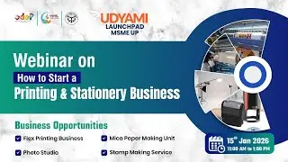 How To Start Printing & Stationery Business | Udyami Launchpad MSME UP