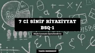 7 ci sinif Riyaziyyat BSQ1(A variantı) #bsq1 #2025