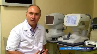 Microscopul specular TOMEY, prezinta dr. Mihai Zemba