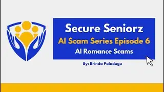AI Romance Scams - AI Scam Series Ep. 6
