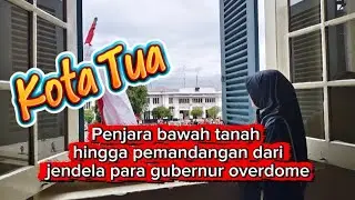 Ada apa aja di Kota Tua? 