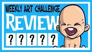 Weekly Art Challenge Review: Episode 31 - 