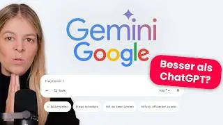 Google Gemini Tutorial 🔥 besser als ChatGPT?