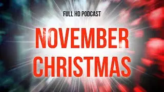 November Christmas (2010) - HD Full Movie Podcast Episode | Film Review